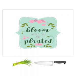 Artistic Kitchen Bar Cutting Boards | Zara Martina - Bloom Where U are Planted l | Inspiring Typography Lady Like